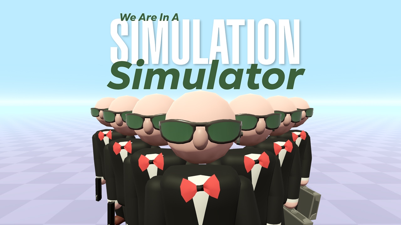 We Are In A Simulation Simulator — Timing-based imitation game